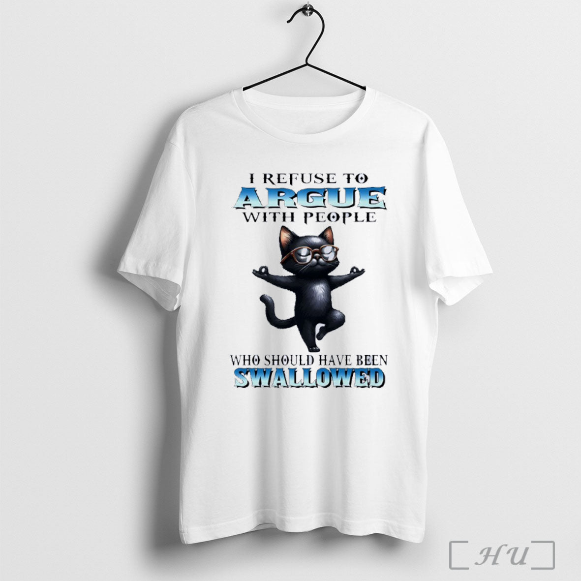 Officials Black Cat Yoga I Refuse To Argue People Who Should Have