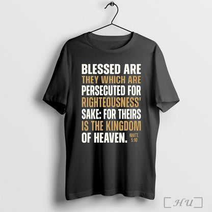 Officials Blessed Are They Which Are Persecuted Righteousness Sake