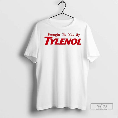 Officials Brought To You Tylenol T Shirts TShirt Modern Style