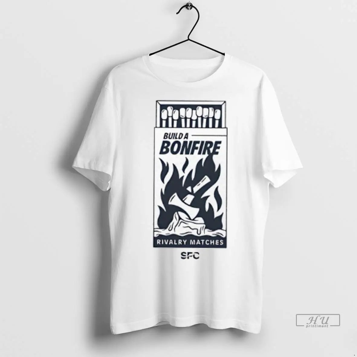 Officials Build Bonfire Rivalry Matches Sfc Ladies T Shirts Hoodie