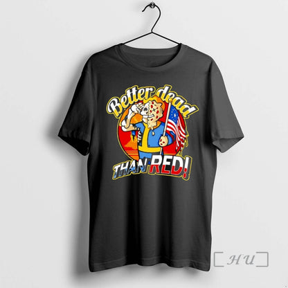 Officials Camiseta Better Dead Than Red Hoodie Vintage Apparel