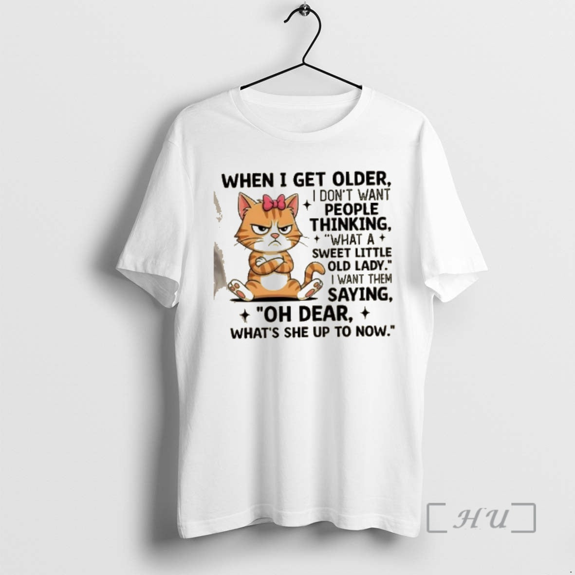 Officials Cat When I Get Older I Dont Want People Thinking What Sweet