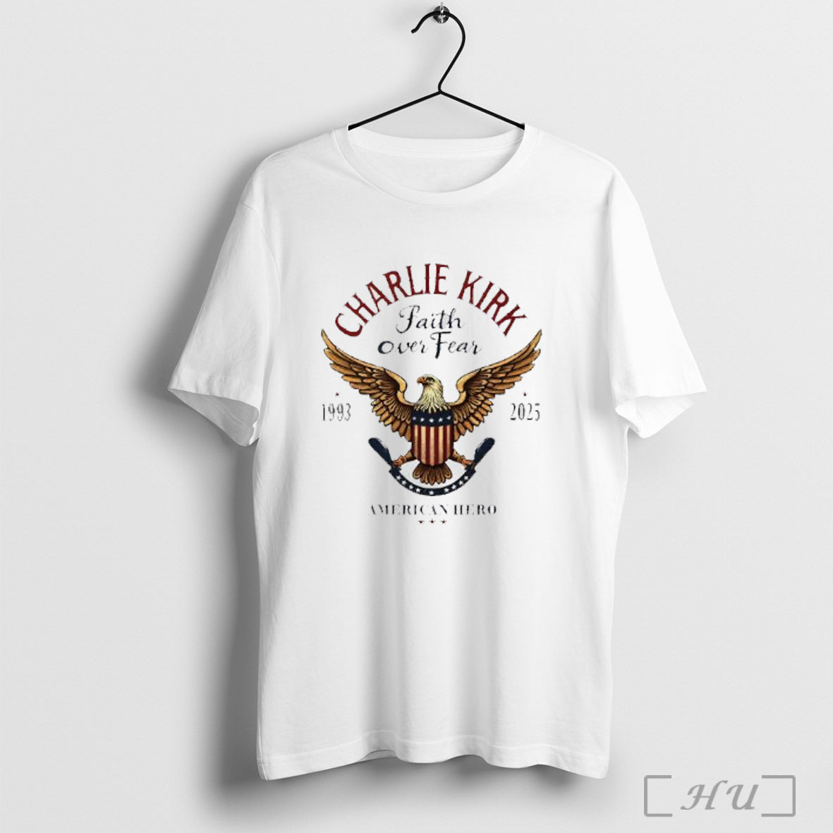 Officials Charlie Kirk American Hero Faith Over Fear 1993 2025