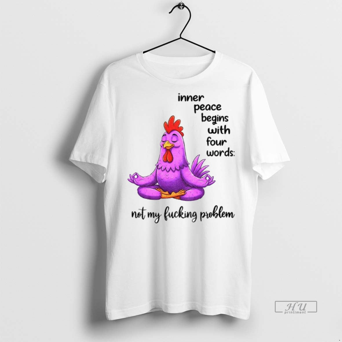 Officials Chicken Yoga Inner Peace Begins Four Words Not My Fucking