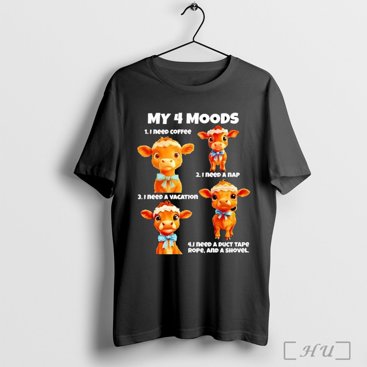 Officials Cow My 4 Moods I Need Coffee I Need Nap I Need TShirt Retro