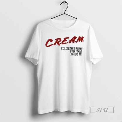 Officials Cream Colonizers Ruined Everything Around Me Sweatshirt