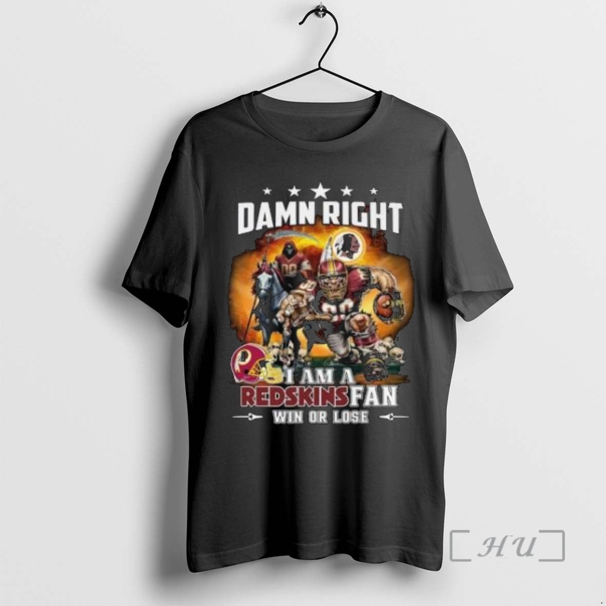 Officials Damn Right I Am Washington Redskins Win Or Lose Mascot
