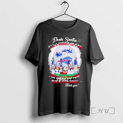 Officials Dear Santa All I Want Is Buffalo Bills To Win Soper Hoodie