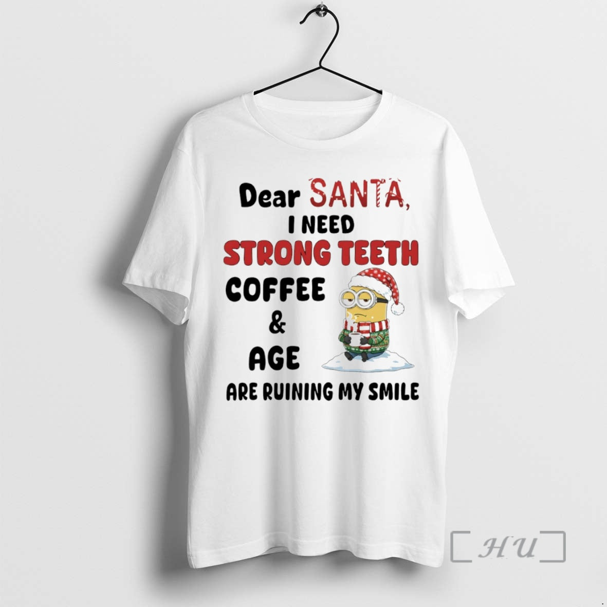 Officials Dear Santa I Need Strong Teeth Coffee And Age Are Ruining