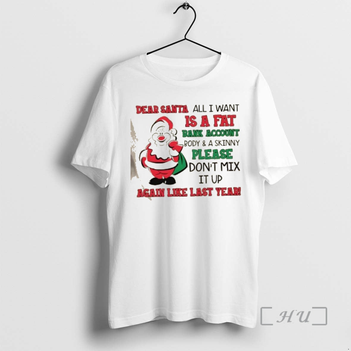 Officials Dear Santa All I Want Is Fat Bank Account And Skinny Body