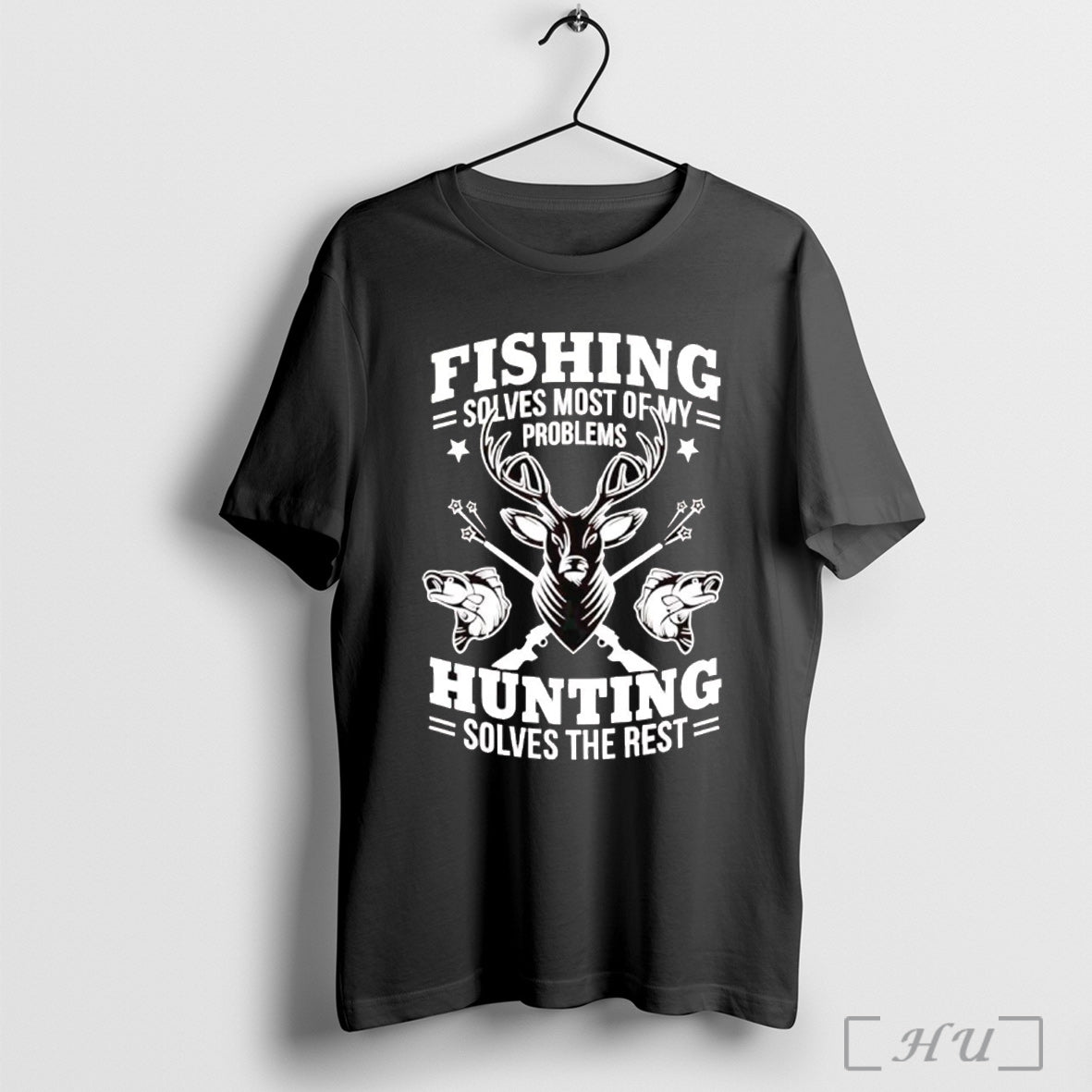 Officials Deer Mount Fishing Solves Most My Problems Hunting Solves