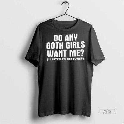 Officials Do Any Goth Want Me Ceramic Ceramic And Dad Cap Long Sleeve