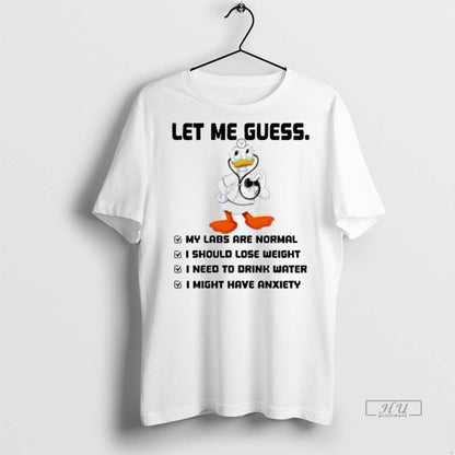 Officials Doctor Duck Let Me Guess My Labs Are Normal I Should Lose