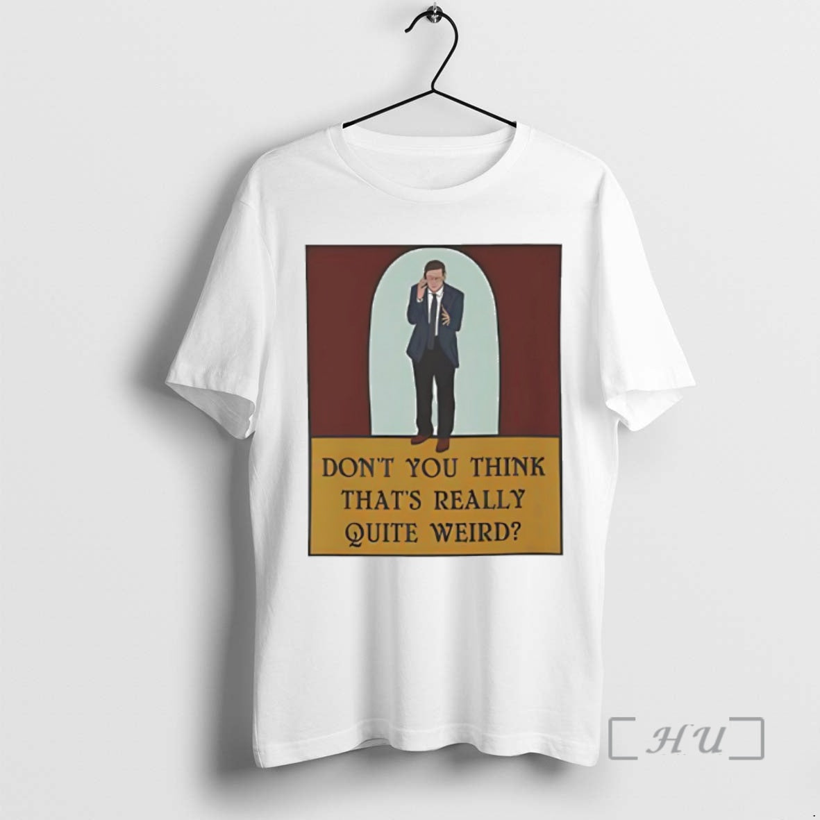 Officials Dont You Think Thats Really Quite Weird Tee Unique Gift