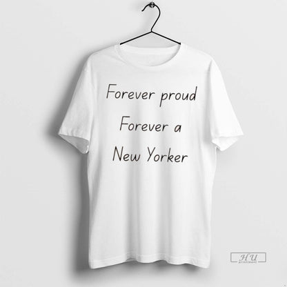 Officials Forever Proud Forever New Yorker TShirt Stylish Collection