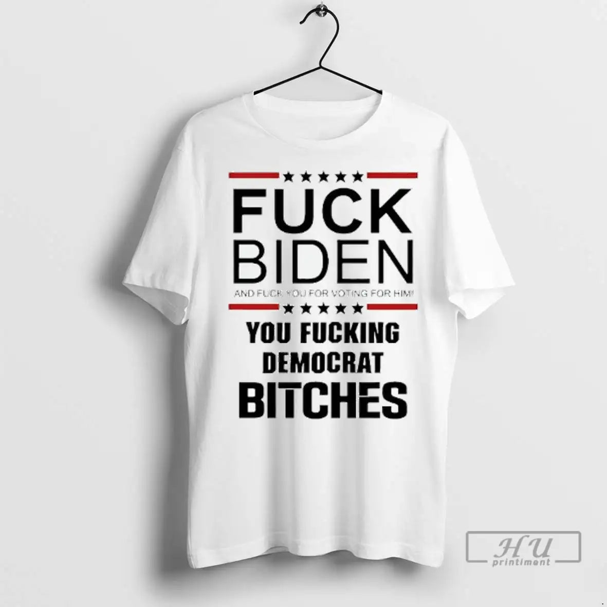 Officials Fuck Biden And Fuck You Voting Him You Fucking Democrat
