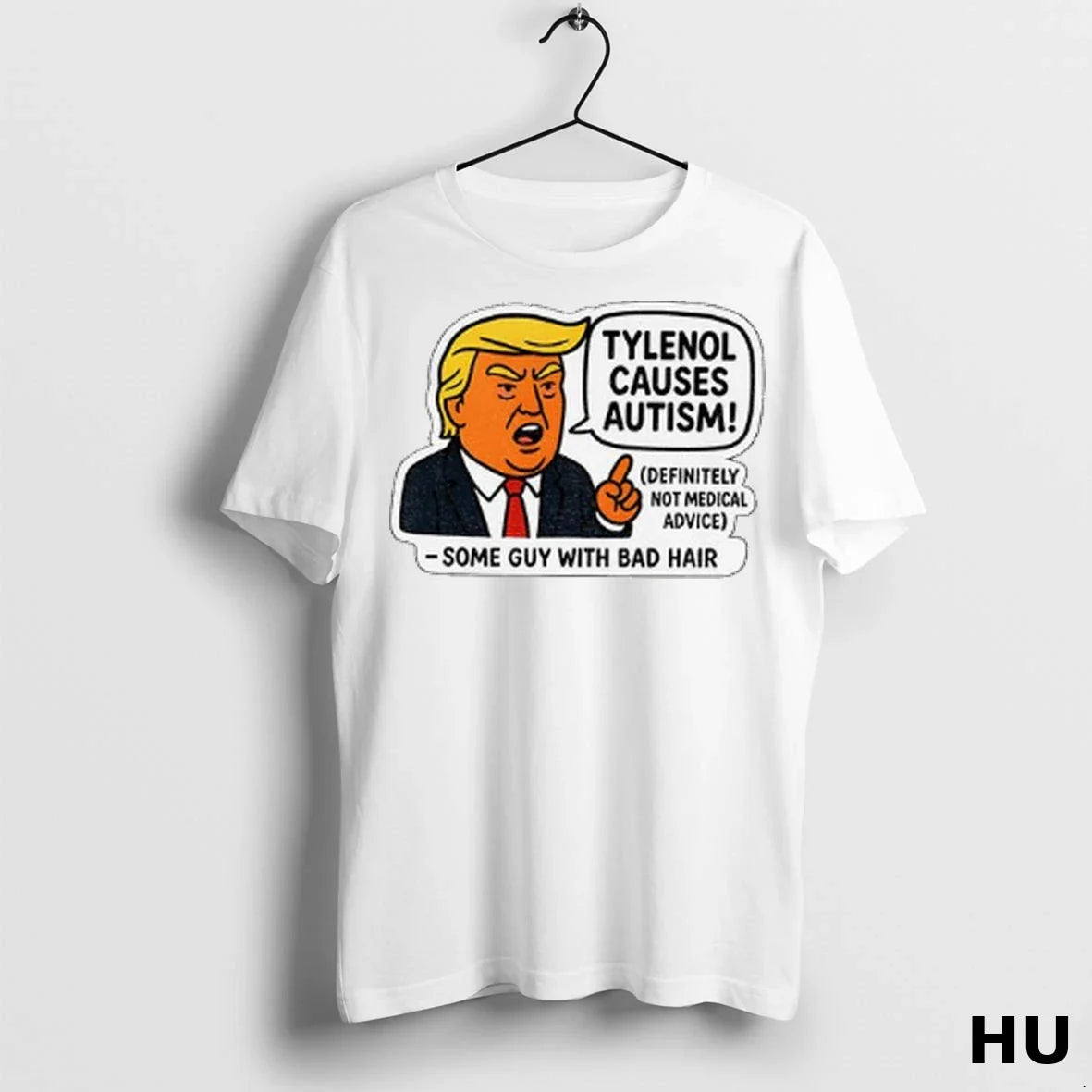 Officials Donald Trump Cartoon Tylenol Causes Autism Some Guy Bad
