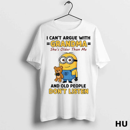Officials Minion I Cant Argue Grandma Shes Older Than Me And Old