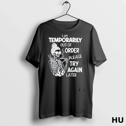 Officials Skeleton I Am Temporarily Out Order Please Try Again Later