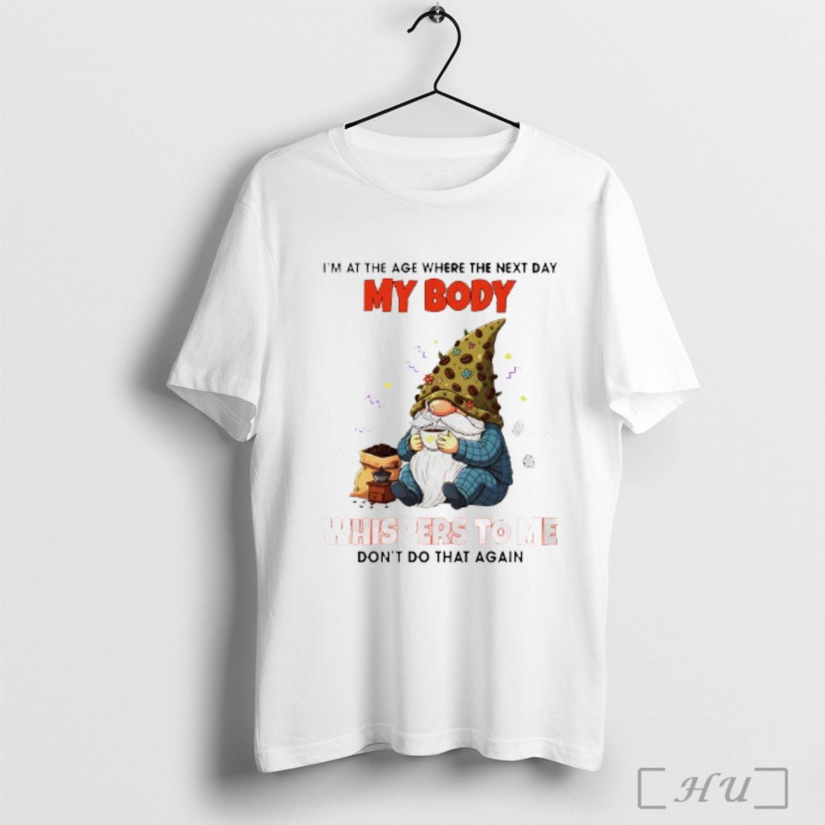 Officials Gnome Drink Coffee Im Age Where Next Day My Body Hoodie