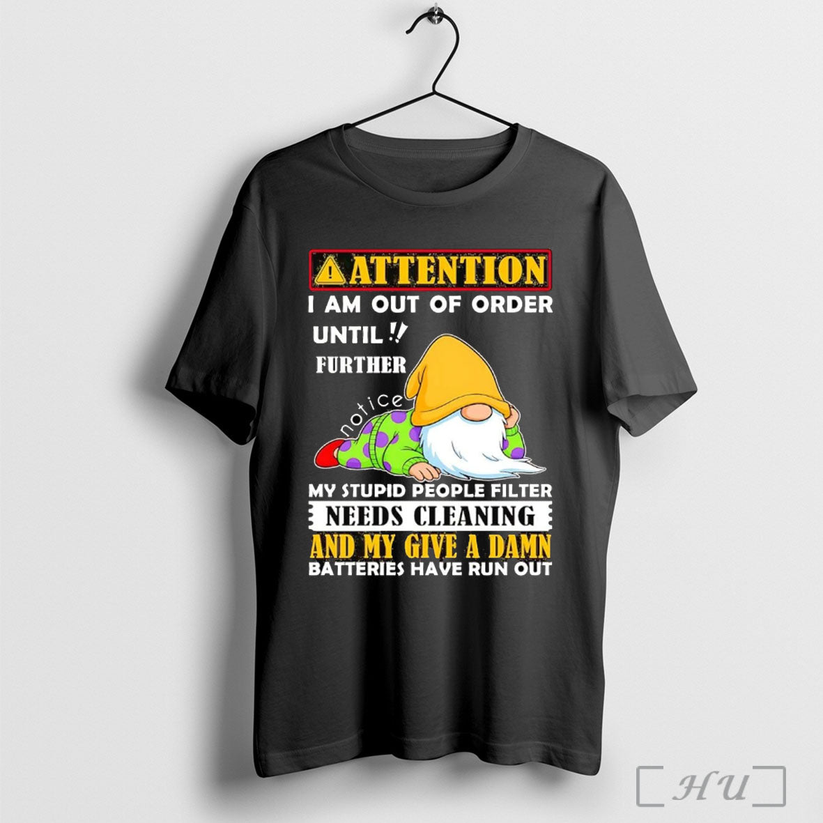 Officials Gnomes Attention I Am Out Order Until Further My Give Damn