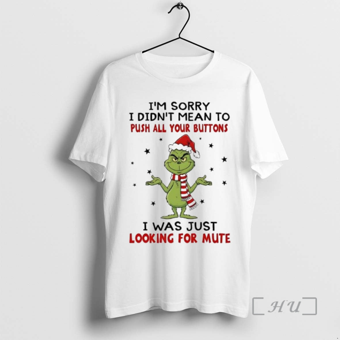 Officials Grinch Im Sorry I Didnt Mean To Push All Your Buttons I Was