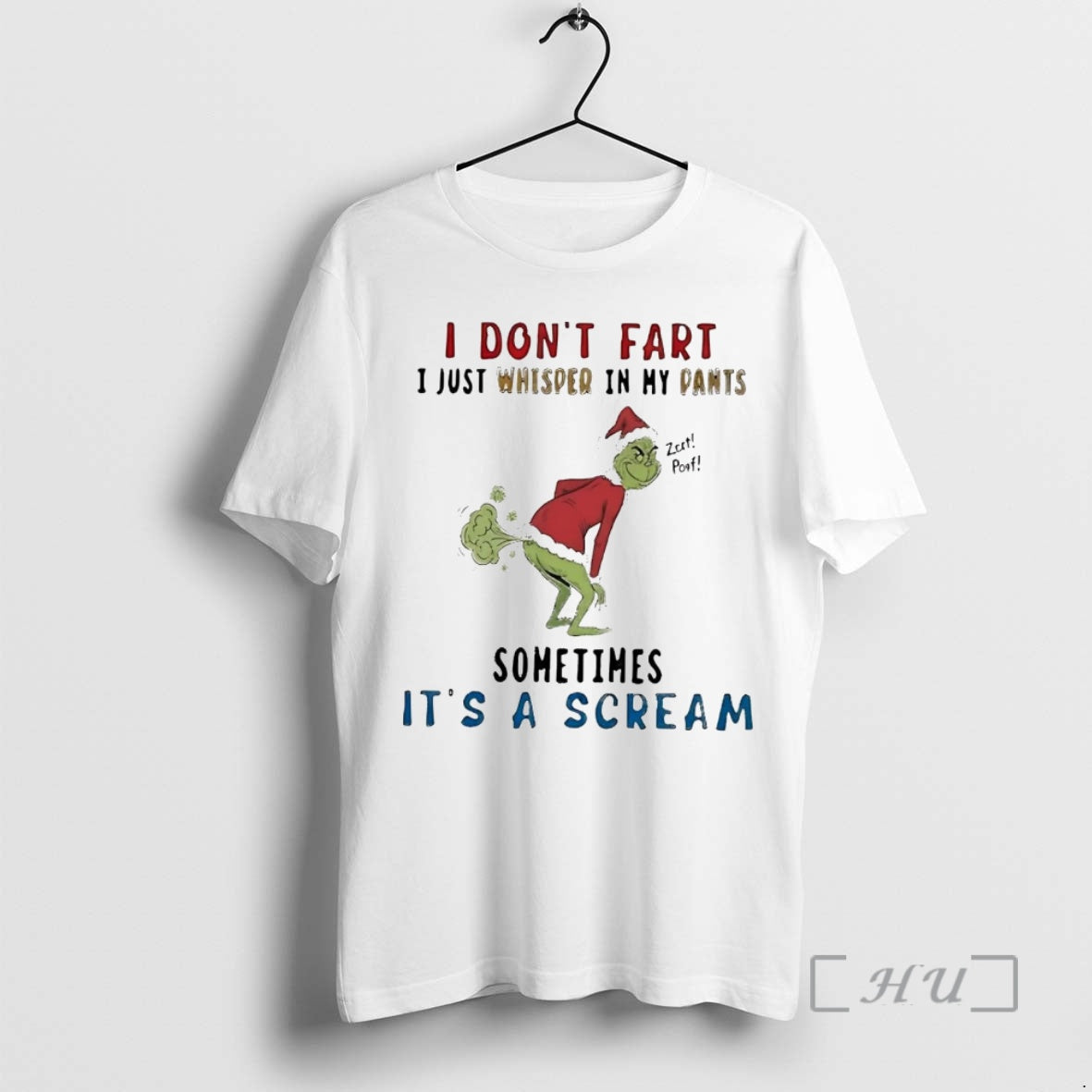 Officials Grinch I Dont Fart I Just Whisper My Pants Premium T Shirts
