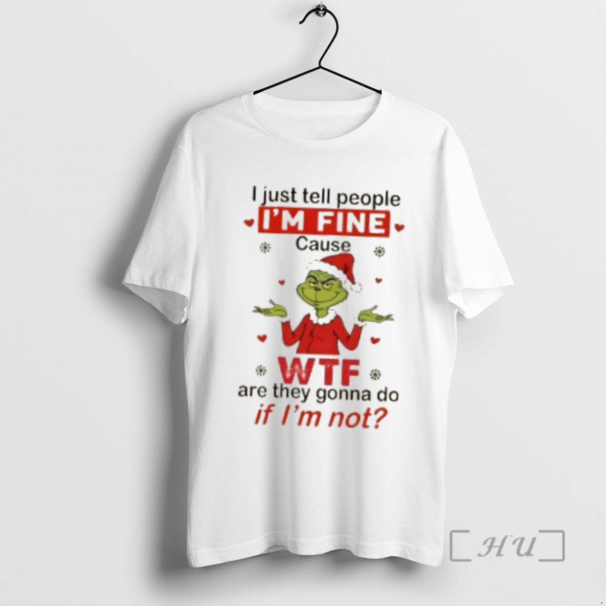 Officials Grinch I Just Tell People Im Fine Cause Wtf Are They Gonna