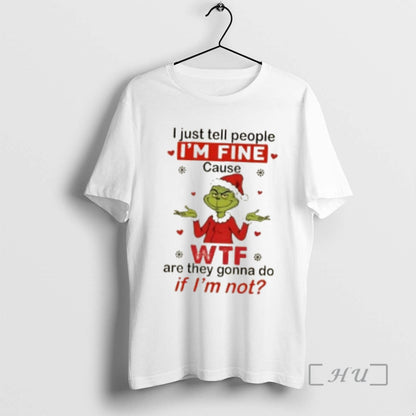 Officials Grinch I Just Tell People Im Fine Cause Wtf Are They Gonna