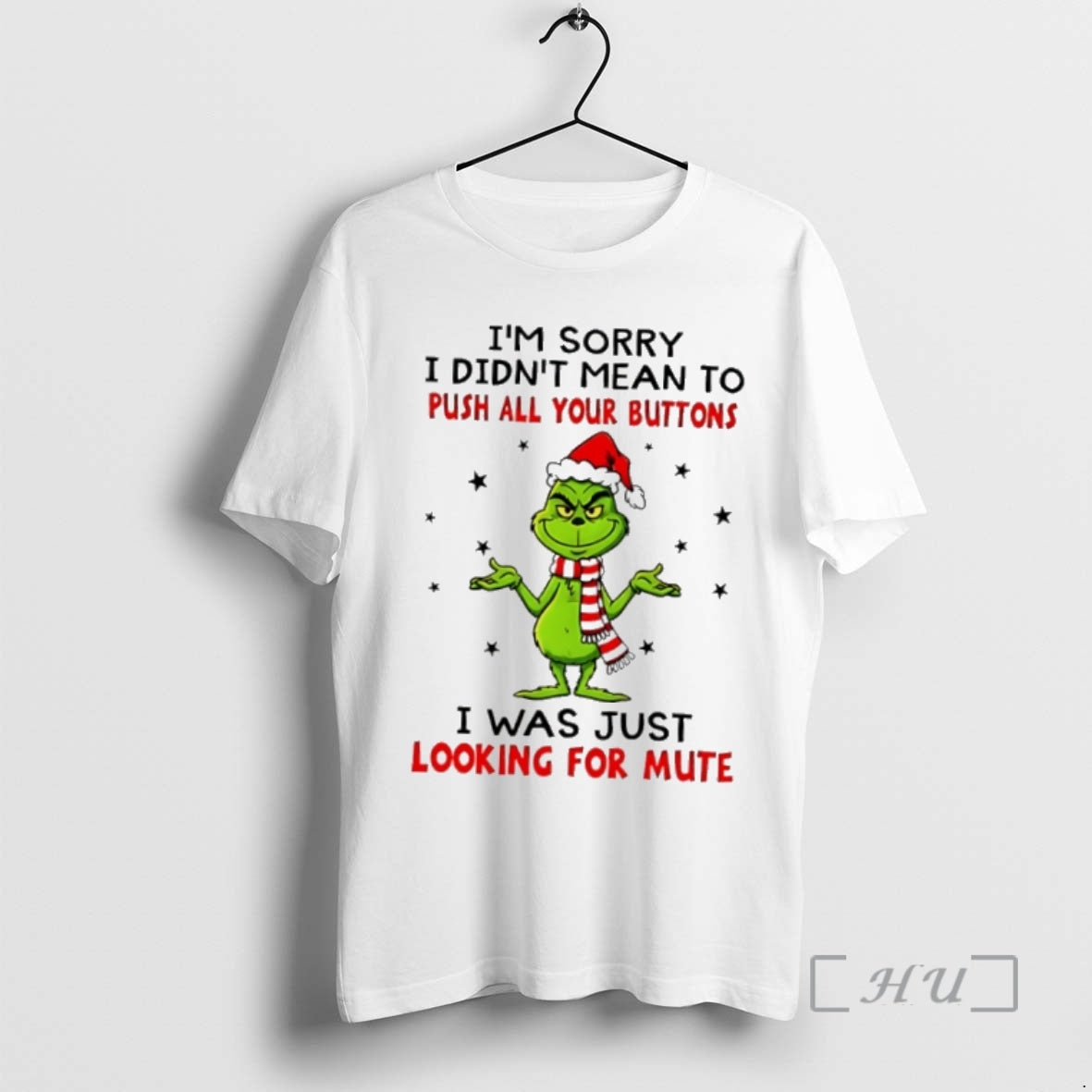 Officials Grinch Im Sorry I Didnt Mean To Push All Your Buttons I Was