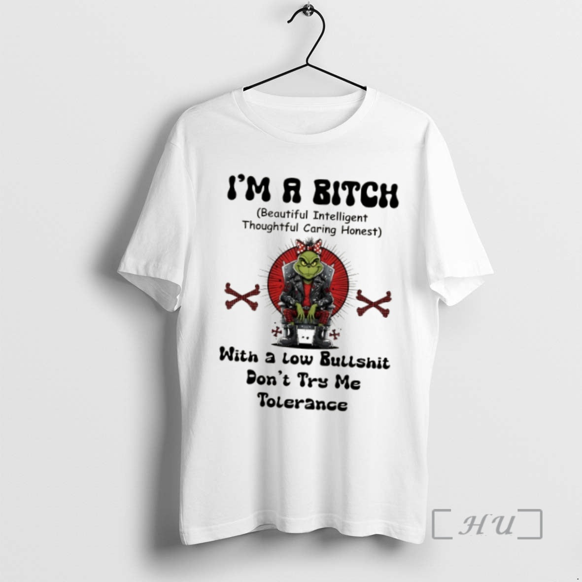 Officials Grinch Im Bitch Beautiful Intelligent Thoughtful Caring