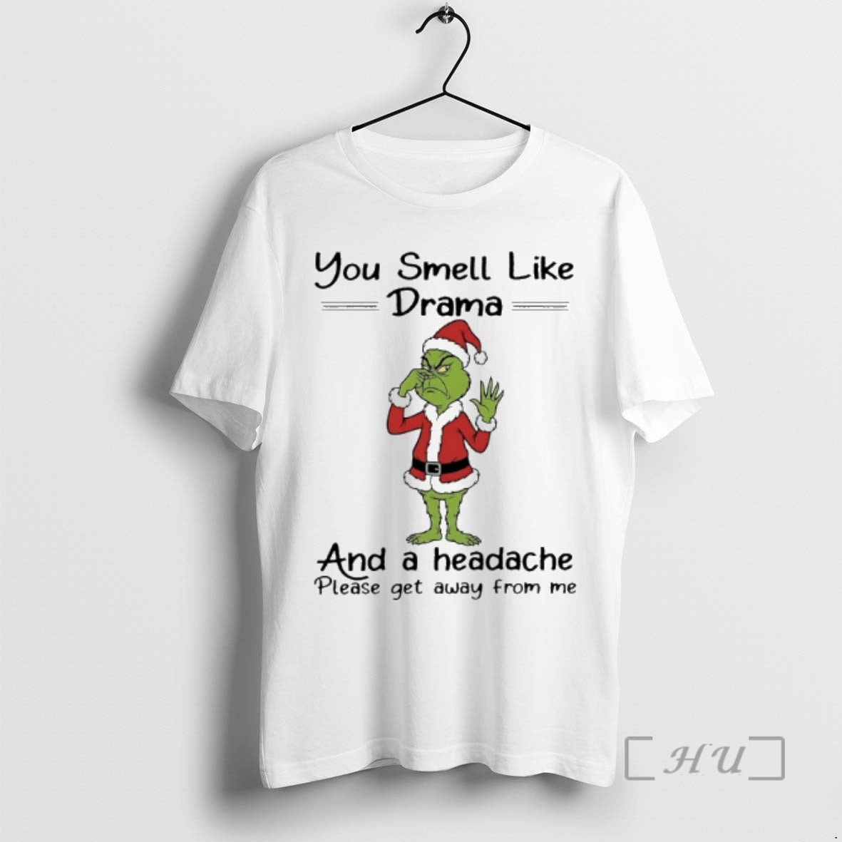 Officials Grinch Santa 2025 You Smell Like Drama And Headache Please