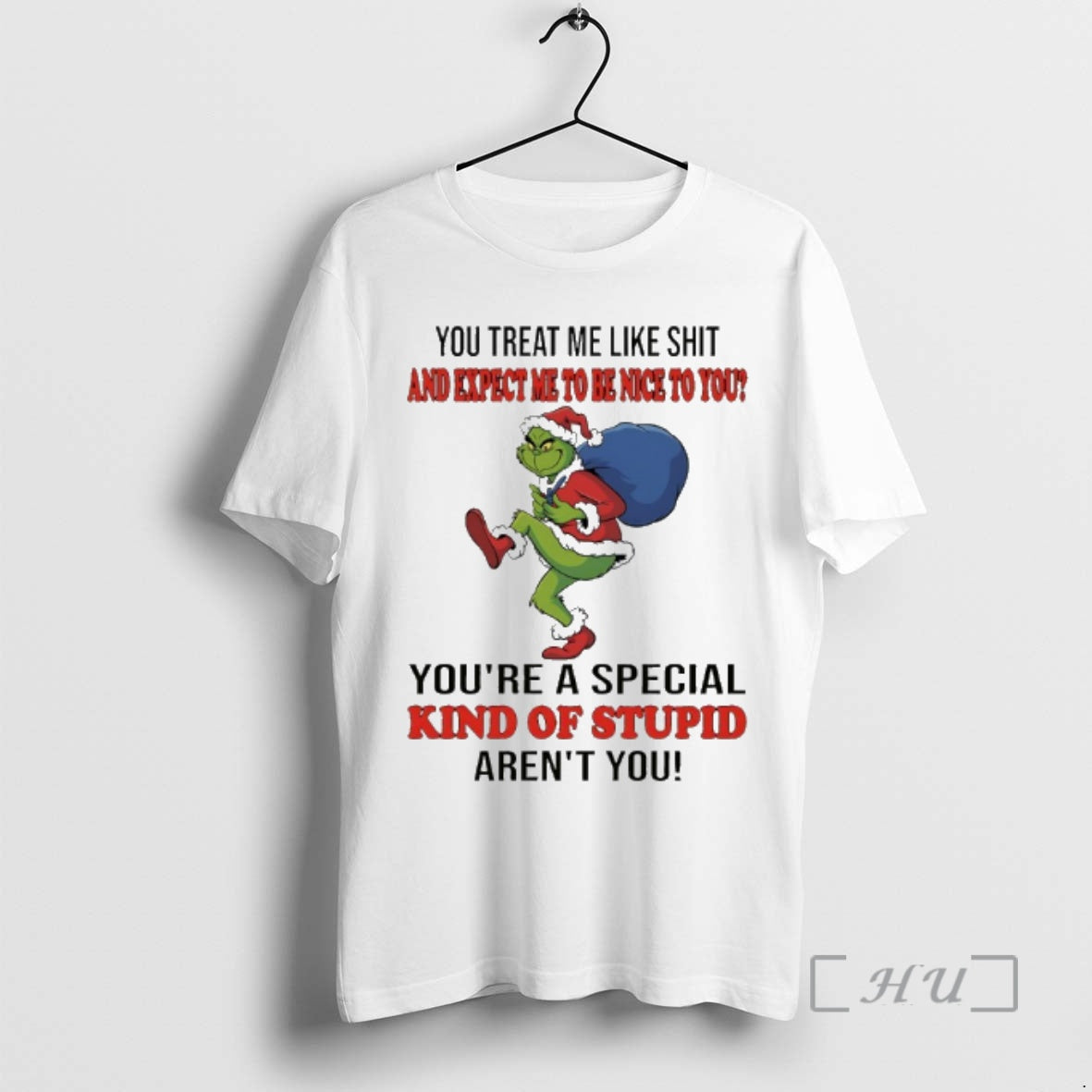 Officials Grinch Santa You Treat Me Like Shit And Expect Me To Be