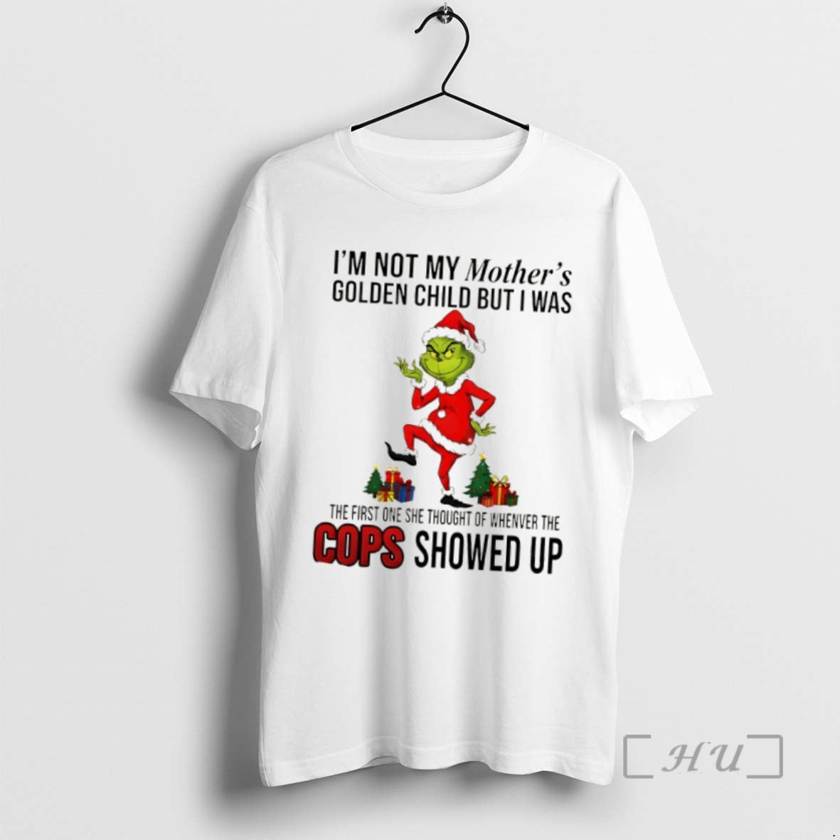 Officials Grinch Santa Im Not My Mothers Golden Child But I Was First