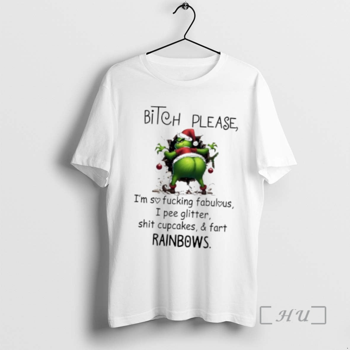 Officials Grinch Santa Bitch Please Im So Fucking Fabulous I Pee