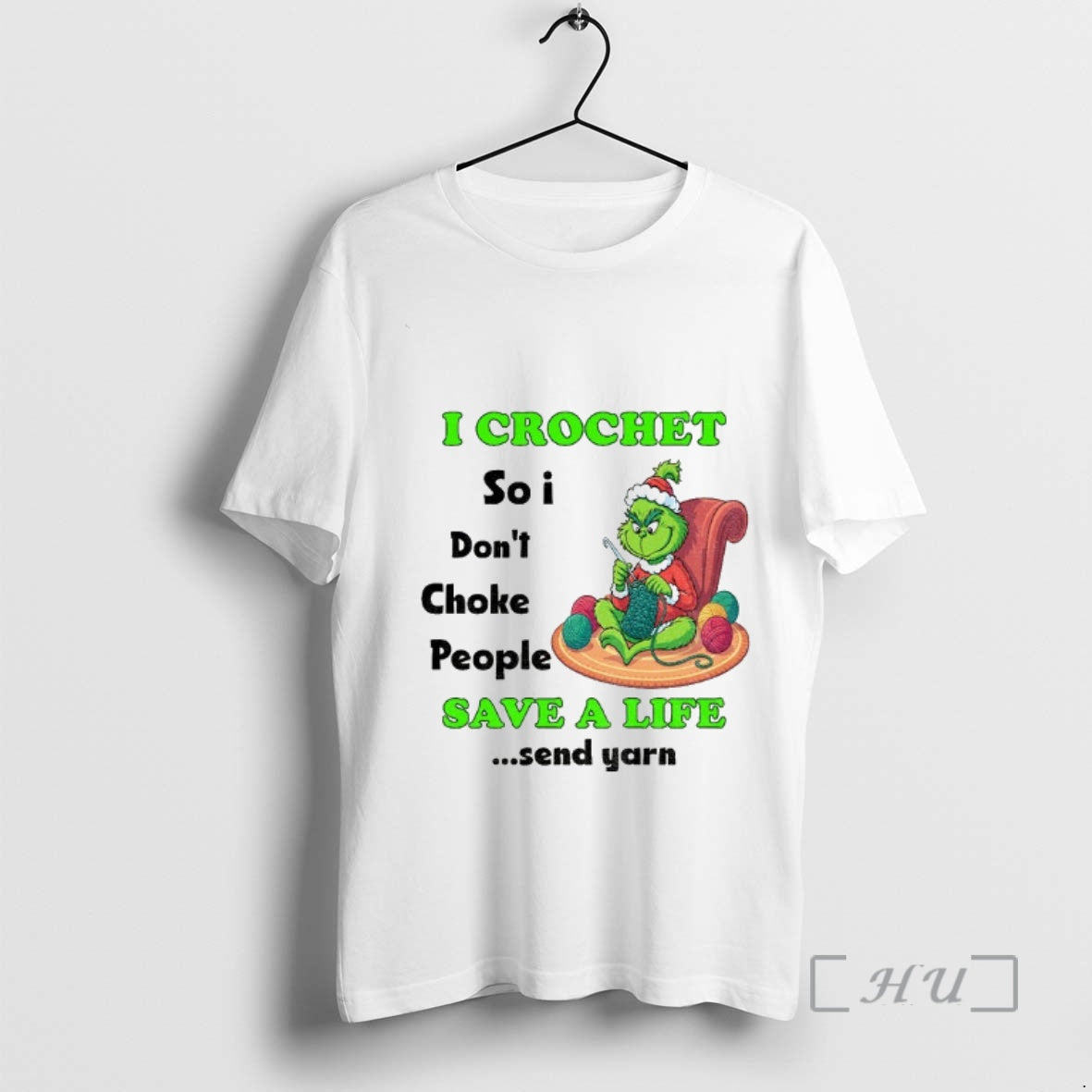 Officials Grinch I Crochet So I Dont Choke People Save Life Send Yarn