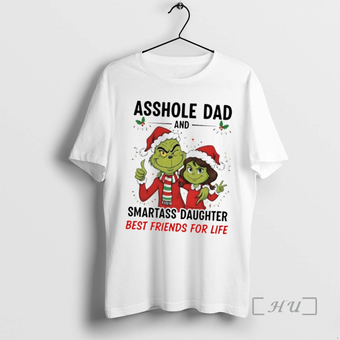 Officials Grinch Asshole Dad And Smartass Daughter Best Friends Life