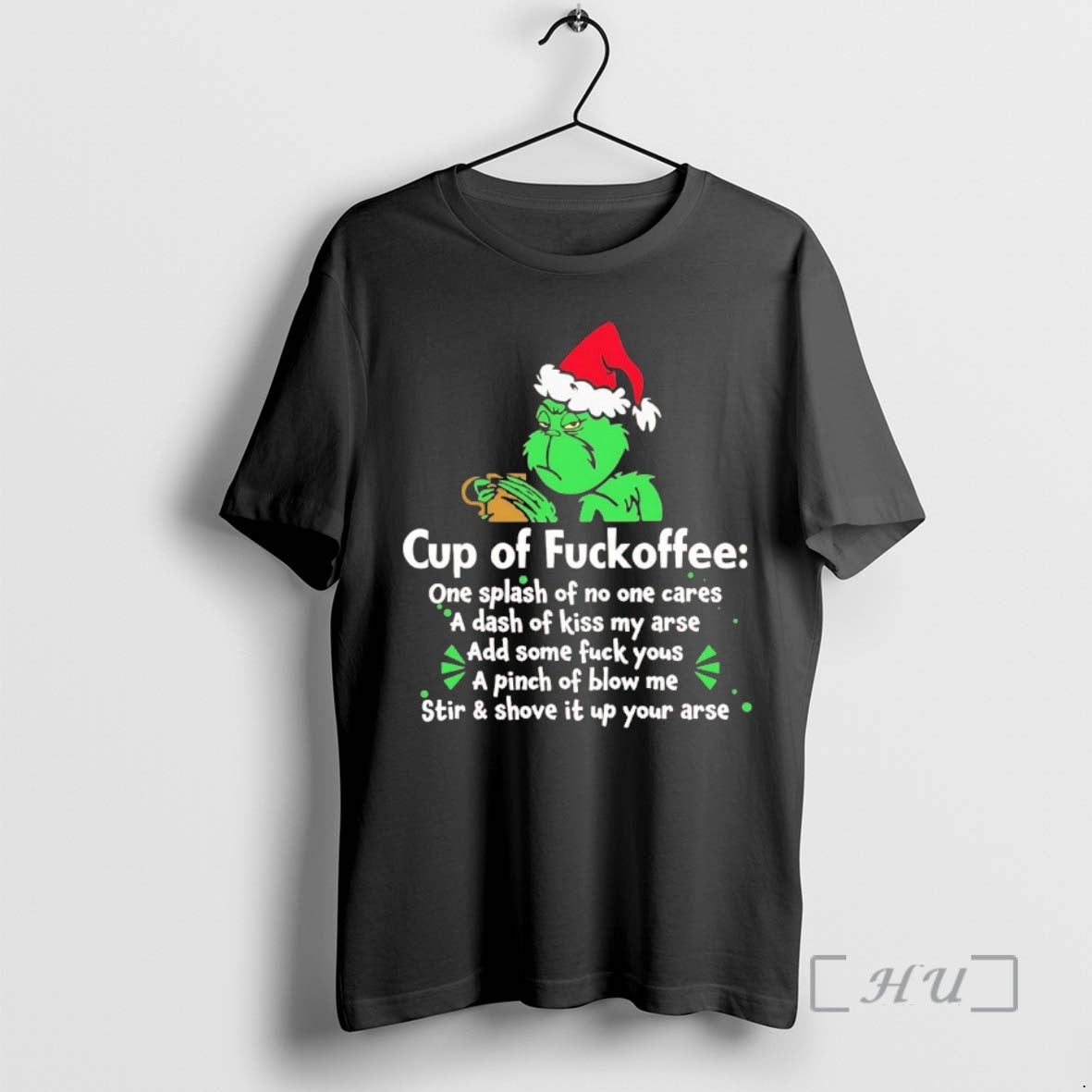 Officials Grinch Cup Fuckoffee One Splash No One Cares Chriast