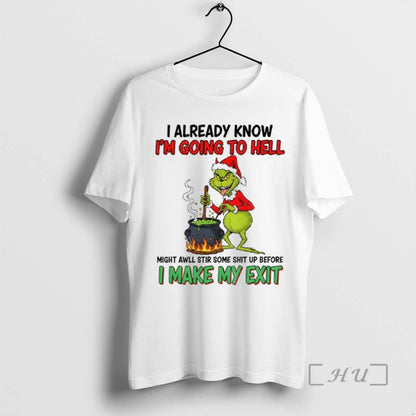 Officials Grinch Devil Santa I Already Know Im Going To Hell Might