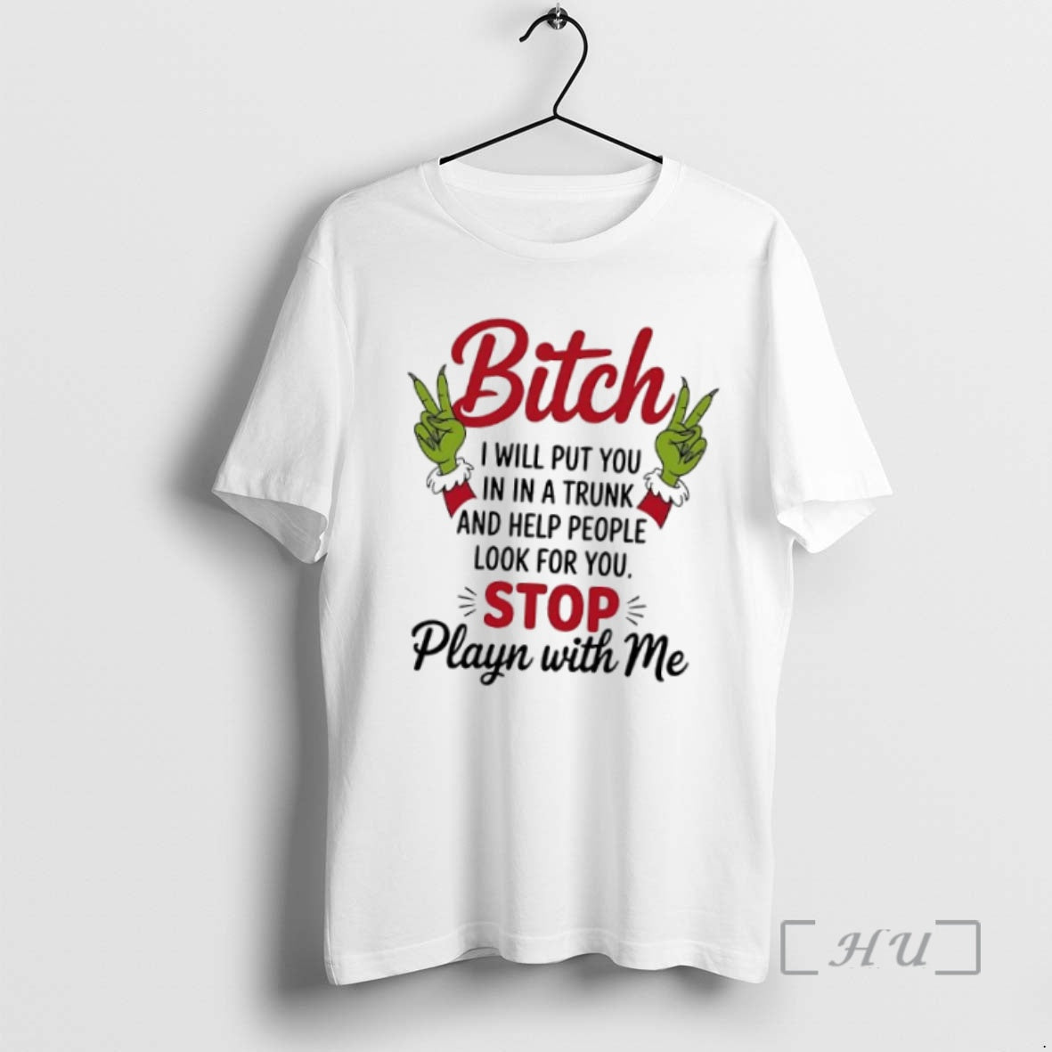 Officials Grinch Hands Bitchy I Will Put You Trunk And Help People