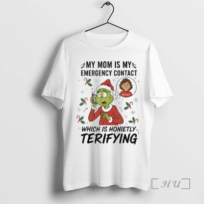 Officials Grinch My Mom Is My Emergency Contact Which Is Honietly