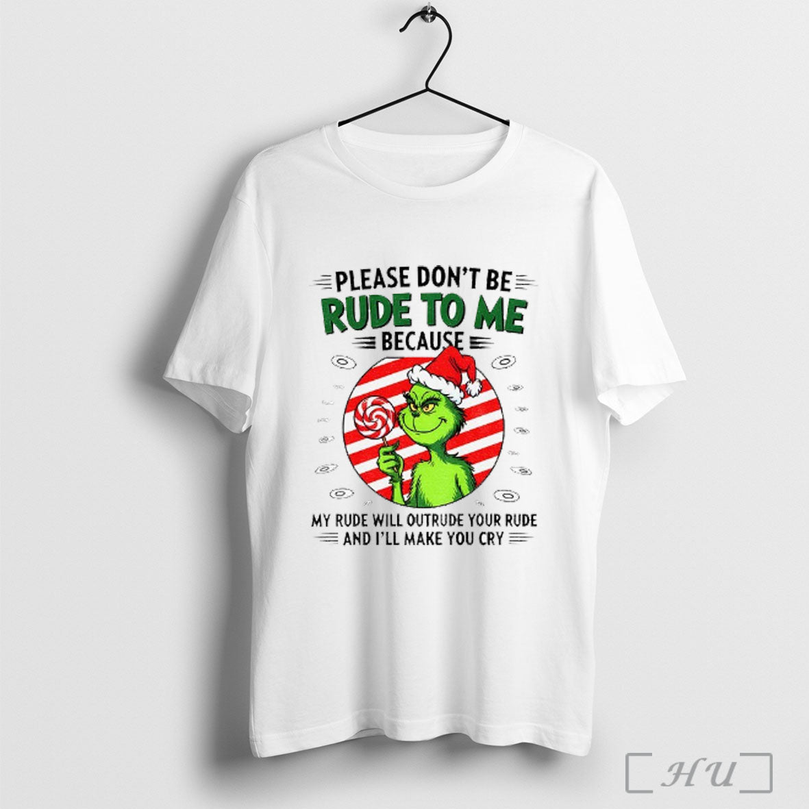 Officials Grinch Please Dont Be Rude To Me Because My Rude Will