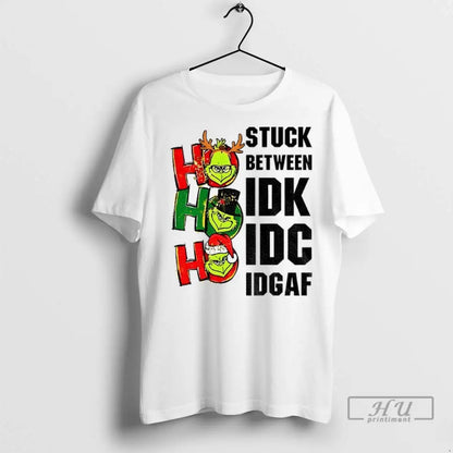 Officials Grinch Stuck Between Idk Idc Idgaf T Shirts Long Sleeve