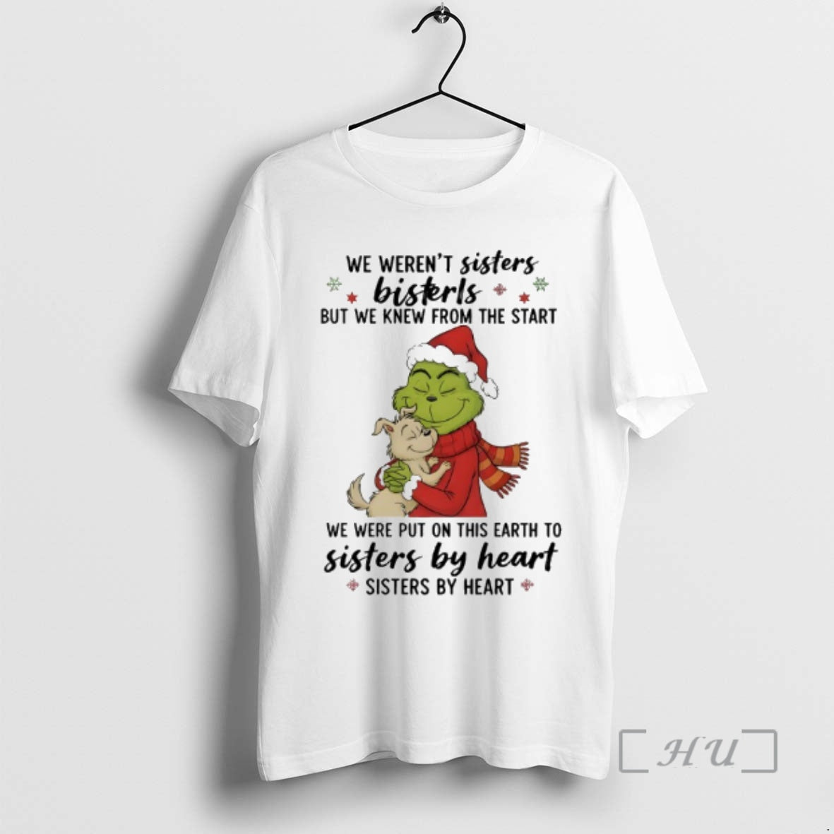 Officials Grinch We Werent Sisters Bisterls But We Knew From Start