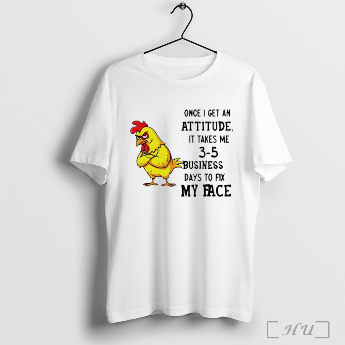 Officials Grumpy Rooster Once I Get Attitude It Takes Me 3 5 Business