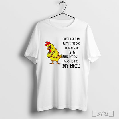 Officials Grumpy Rooster Once I Get Attitude It Takes Me 3 5 Business