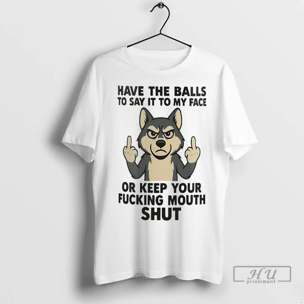 Officials Husky Have Balls To Say It To My Face Or Keep Your Fucking