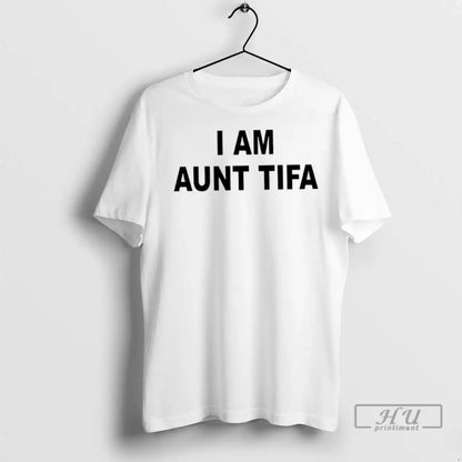 Officials I Am Aunt Tifa Text T Shirts Sweatshirt Premium Design