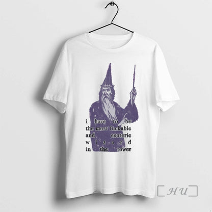 Officials I Have To Be Most Esoteric Wizard Tower Premium T Shirts