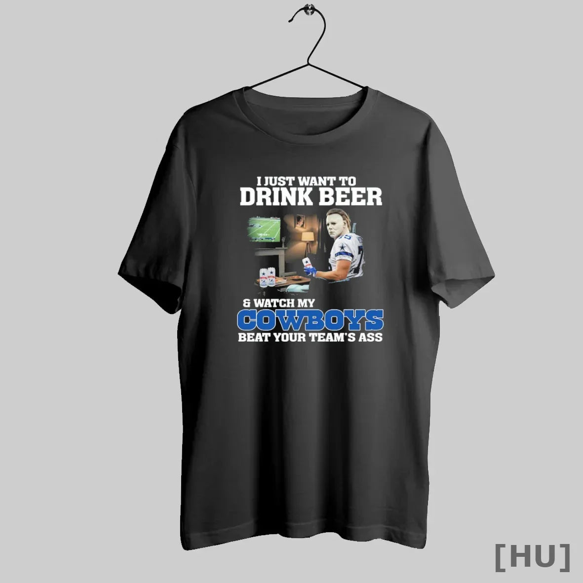 Officials I Just Want To Drink Beer And Watch My Cowboys Beat Your